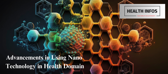 NanoTechnology : Instantly Boost the  Healthcare Domain