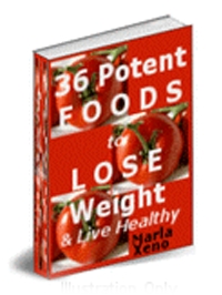 36 Potent Foods to Lose Weight & Live Healthy